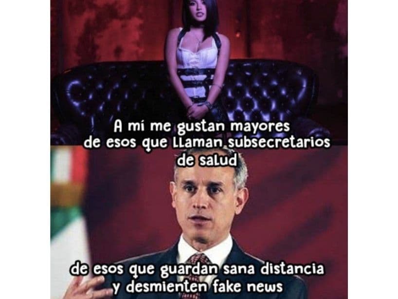 "A mí me gustan mayores, de esos que llaman subsecretarios de salud, de esos que guardan sana distancia y desmienten fake news", es otro de los memes con los que muchas personas se han sentido identificadas debido a que tienen un crush con López Gatell.