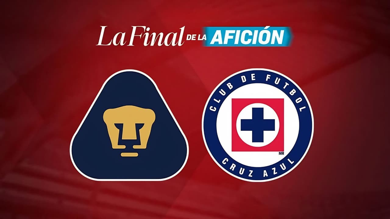 ¡Final definida! Cruz Azul y Pumas buscan el campeonato del torneo Clausura 2026