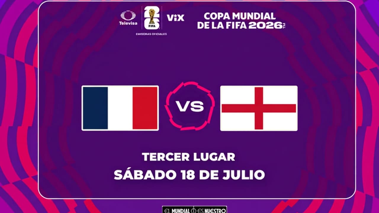 Francia vs Inglaterra: ¿Dónde y a qué hora ver en vivo el partido del Mundial 2026?